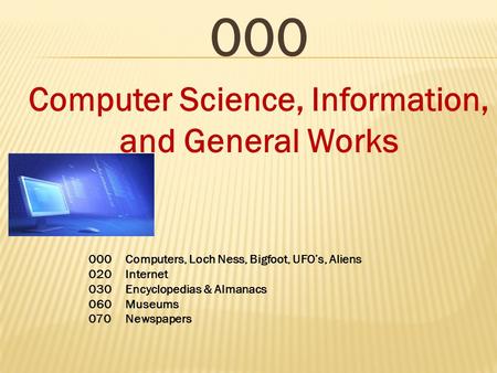 Computer Science, Information, and General Works