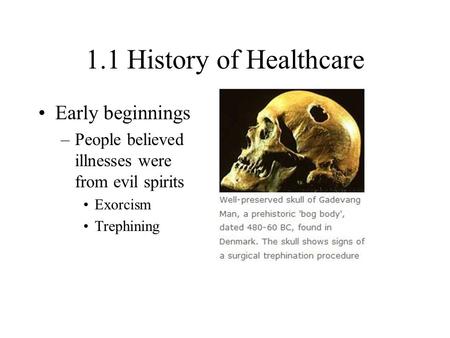 1.1 History of Healthcare Early beginnings