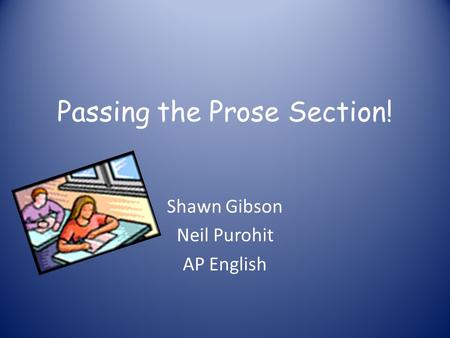 Passing the Prose Section!