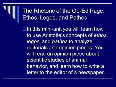 The Rhetoric of the Op-Ed Page: Ethos, Logos, and Pathos