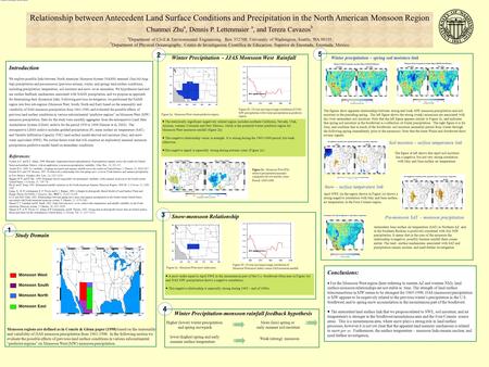 Relationship between Antecedent Land Surface Conditions and Precipitation in the North American Monsoon Region Chunmei Zhu a, Dennis P. Lettenmaier a,