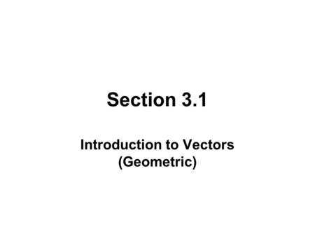 Introduction to Vectors (Geometric)