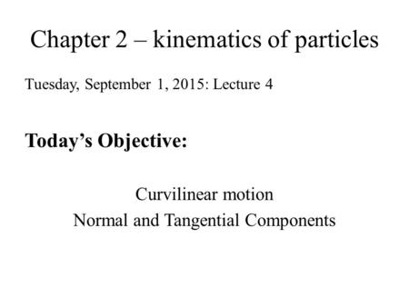Chapter 2 – kinematics of particles