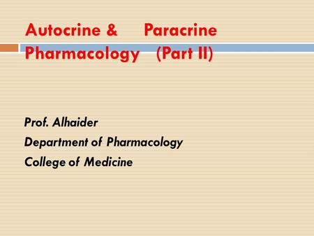 Autocrine & Paracrine Pharmacology (Part II)
