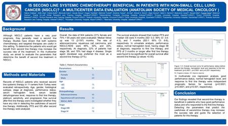 Conclusion IS SECOND LINE SYSTEMIC CHEMOTHERAPY BENEFICIAL IN PATIENTS WITH NON-SMALL CELL LUNG CANCER (NSCLC)? : A MULTICENTER DATA EVALUATION (ANATOLIAN.
