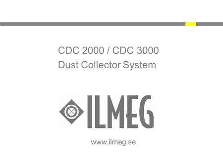 CDC 2000 / CDC 3000 Dust Collector System