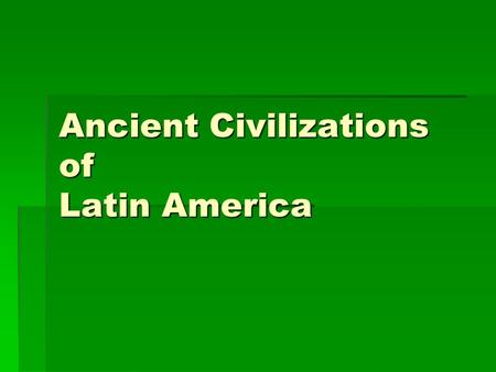 Ancient Civilizations of Latin America. The Olmec.