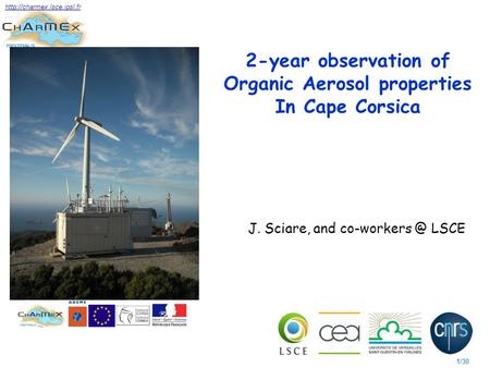 1/30  2-year observation of Organic Aerosol properties In Cape Corsica J. Sciare, and LSCE.