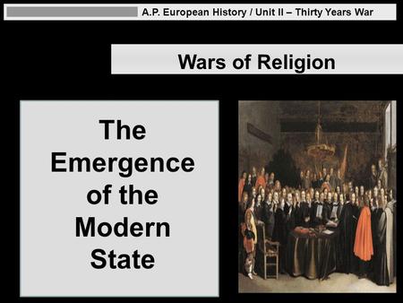 The Emergence of the Modern State