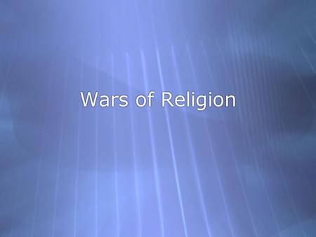 Wars of Religion. Key Terms  Peace of Augsburg (1555)  Edward VI (r. 1547-1553)  Lady Jane Grey  Mary I (r. 1553-1558)  Peace of Augsburg (1555)
