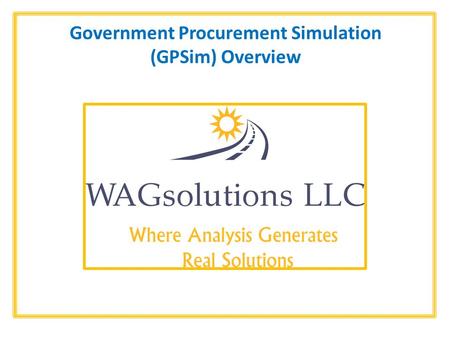 Government Procurement Simulation (GPSim) Overview.