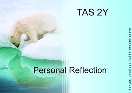 TAS 2Y Personal Reflection. ICT Implementation Lack of Experience Knowing How Students Learn Content Knowledge.