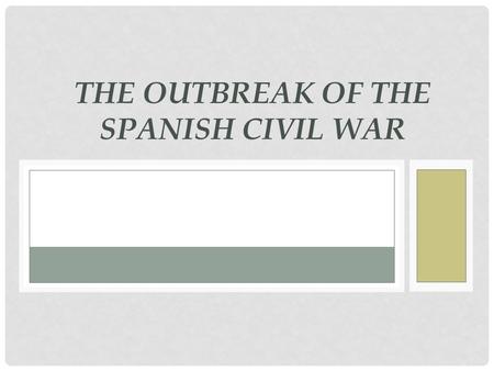 BY SPRING 1936 THE PLOT TO OVERTHROW THE OUTBREAK OF THE SPANISH CIVIL WAR.
