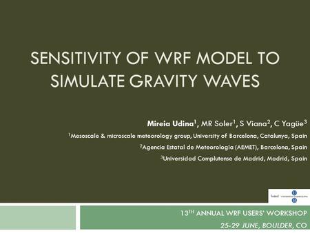 Sensitivity of WRF model to simulate gravity waves