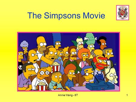 The Simpsons Movie Annie Wang - 6T.