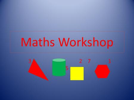 Maths Workshop 3 10 2 7 1  5.