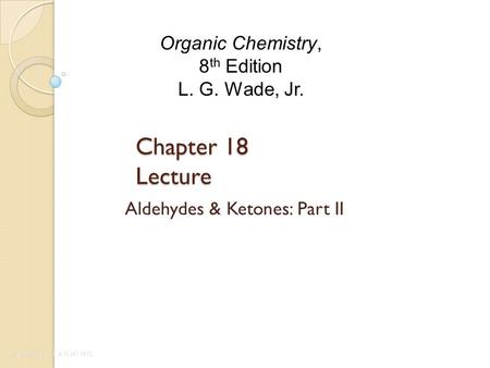 Aldehydes & Ketones: Part II