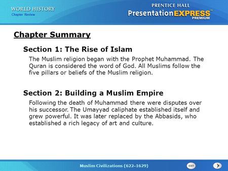 Chapter Summary Section 1: The Rise of Islam