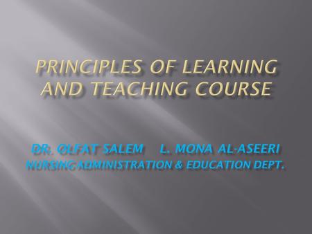 DR. OLFAT SALEM L. MONA AL-ASEERI NURSING ADMINISTRATION & EDUCATION DEPT.