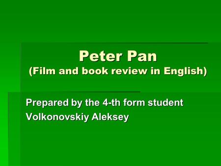 Peter Pan (Film and book review in English)