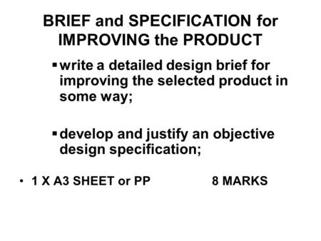 BRIEF and SPECIFICATION for IMPROVING the PRODUCT