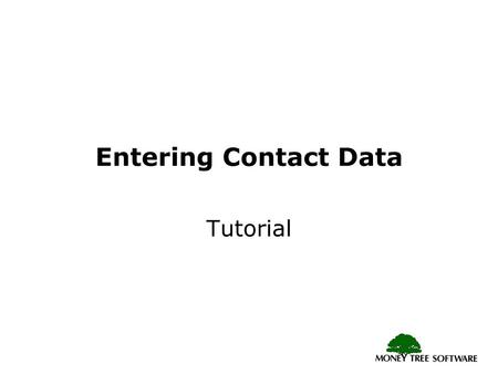 Entering Contact Data Tutorial. Main Menu – FILE All contact functions are available under the File menu. Use Export to save a specific contact outside.