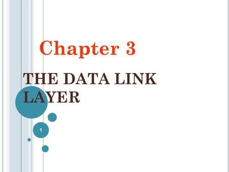 Chapter 3 THE DATA LINK LAYER