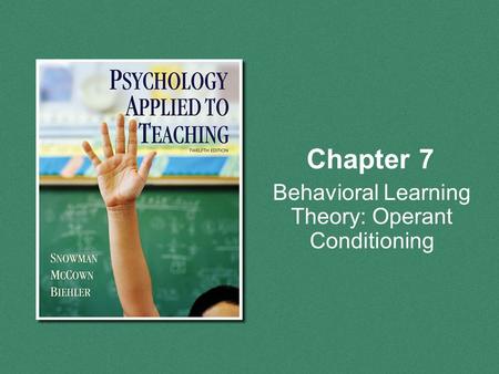 Behavioral Learning Theory: Operant Conditioning