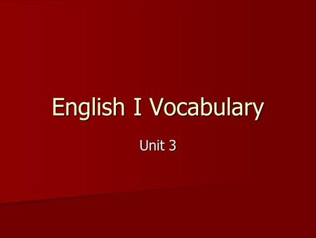 English I Vocabulary Unit 3. Penury Penury is a noun.