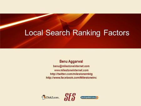 Local Search Ranking Factors Benu Aggarwal