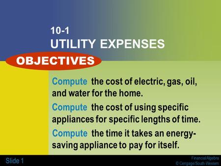 OBJECTIVES 10-1 UTILITY EXPENSES