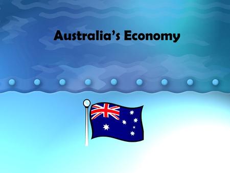 Australia’s Economy. one of the freest economies in the world It is technically a mixed economy, but it’s close to market because there are very few rules.