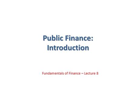 Public Finance: Introduction