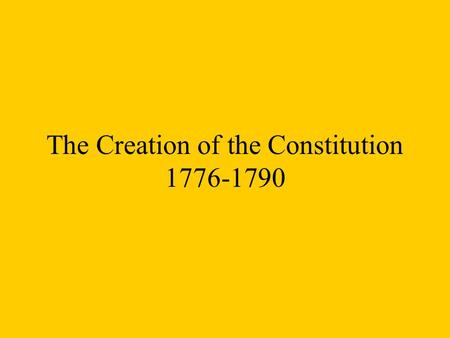 The Creation of the Constitution 1776-1790. The Continental Army officers formed an exclusive hereditary order called the Society of the Cincinnati. Virginia.