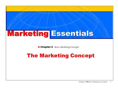 Marketing Essentials The Marketing Concept
