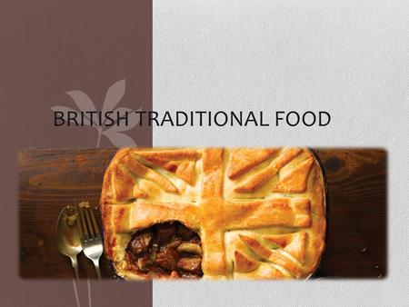 British Traditional Food