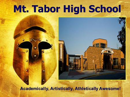 Mt. Tabor High School Academically, Artistically, Athletically Awesome!