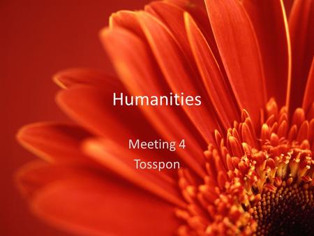 Humanities Meeting 4 Tosspon. Agenda Hunger Games Presentation – Chpts 4-7 Song Lyric Presentations Poetry Analysis – Assigned for this week – Benchmark.