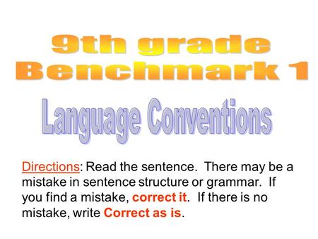 9th grade Benchmark 1 Language Conventions