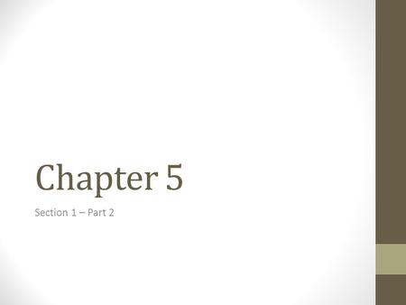 Chapter 5 Section 1 – Part 2. Samples: Good & Bad What makes a sample bad? What type of “bad” sampling did we discuss previously?