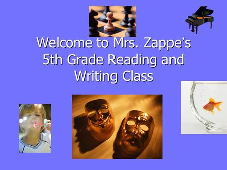 Welcome to Mrs. Zappe’s 5th Grade Reading and Writing Class.