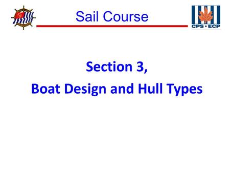 Section 3, Boat Design and Hull Types