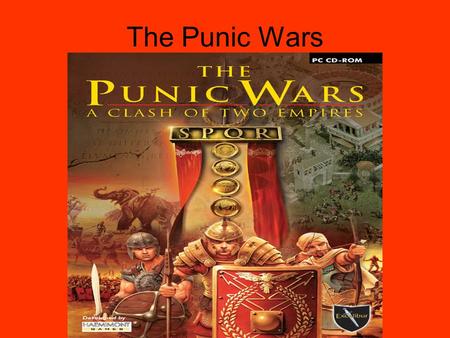 The Punic Wars. The Punic Wars were fought between Rome and Carthage.