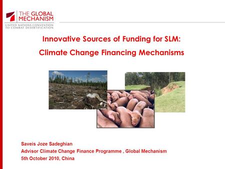 Innovative Sources of Funding for SLM: