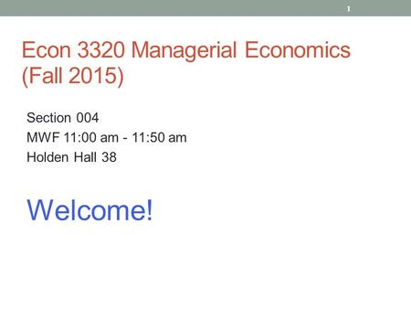 Econ 3320 Managerial Economics (Fall 2015)