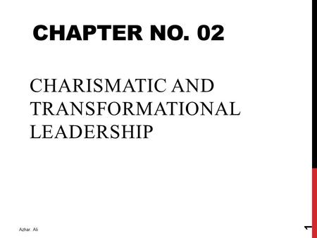 Charismatic and Transformational Leadership