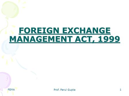 FOREIGN EXCHANGE MANAGEMENT ACT, 1999