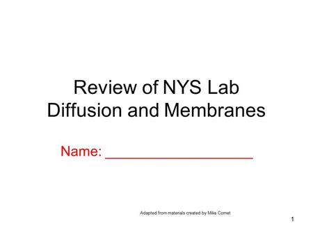 Review of NYS Lab Diffusion and Membranes