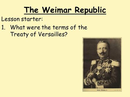 Lesson starter: What were the terms of the Treaty of Versailles?