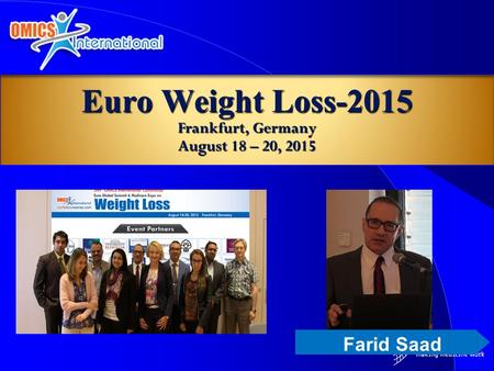 Farid Saad Euro Weight Loss-2015 Frankfurt, Germany August 18 – 20, 2015.
